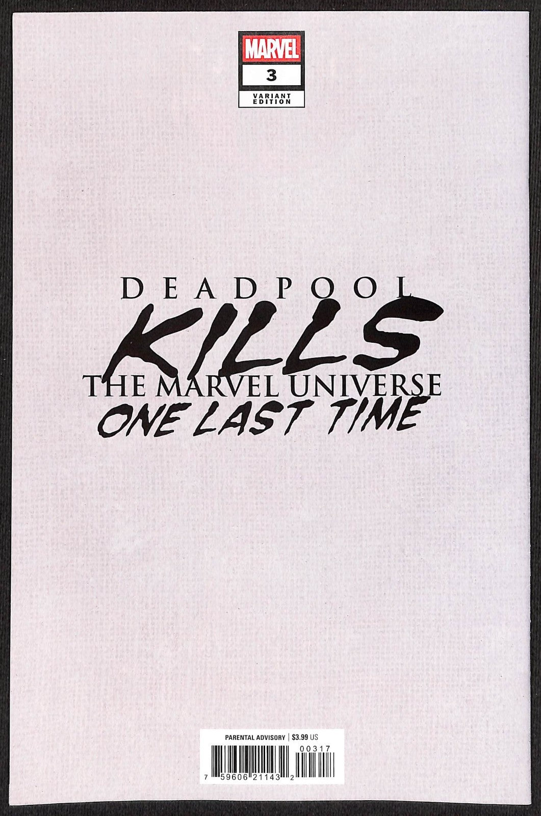 Deadpool Kills the Marvel Universe One Last Time #3 Paratore 1:100 Variant1